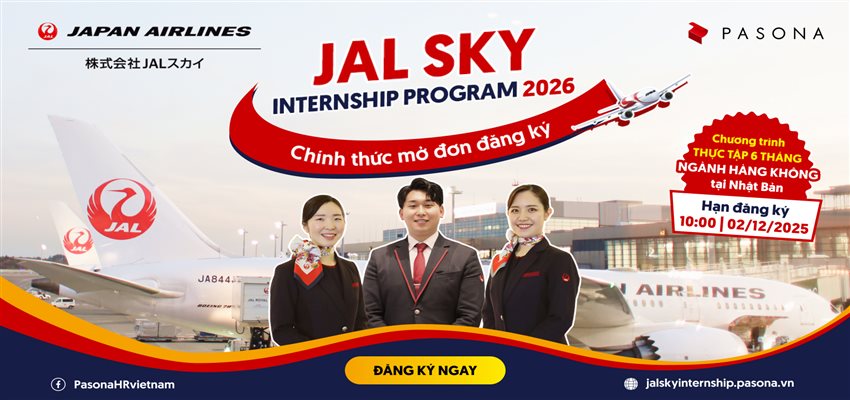 [HTTT] MỞ ĐƠN TOÀN QUỐC JAL SKY INTERNSHIP PROGRAM 2026 - CHƯƠNG TRÌNH THỰC TẬP NGÀNH HÀNG KHÔNG TẠI NHẬT BẢN DÀNH CHO SINH VIÊN CÓ TIẾNG NHẬT 